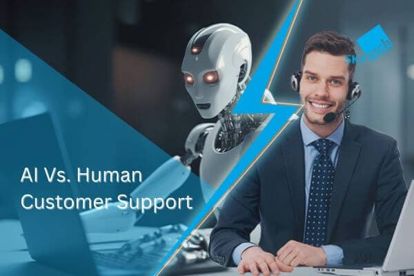 AI Vs. Human Customer Support