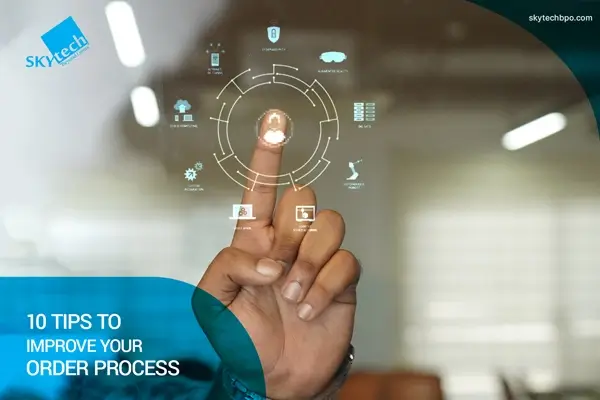 10 tips to improve your order process